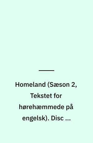 Homeland. Disc 2, episodes 4-6