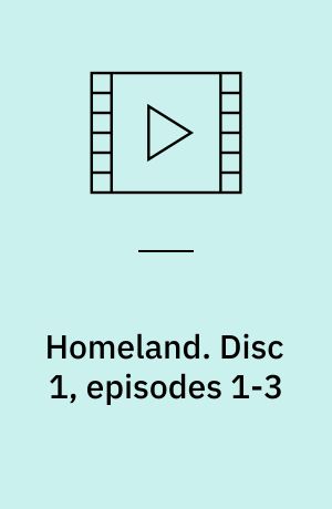 Homeland. Disc 1, episodes 1-3