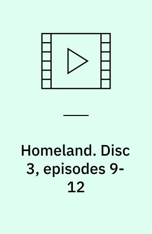 Homeland. Disc 3, episodes 9-12 (Stor skrift)