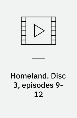 Homeland. Disc 3, episodes 9-12