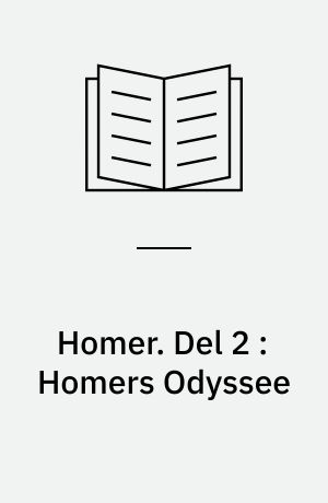 Homer. Del 2 : Homers Odyssee