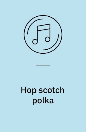 Hop scotch polka