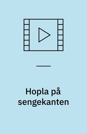 Hopla på sengekanten