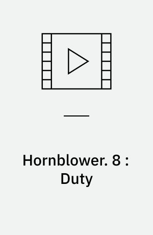 Hornblower. 8 : Duty