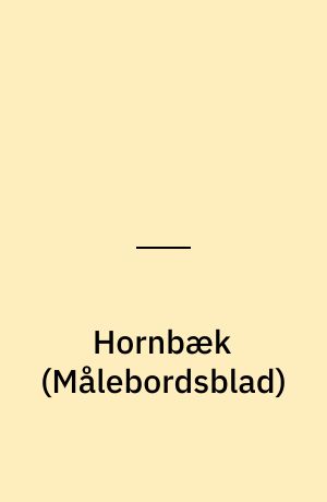 Hornbæk : \Maalebordsblad\