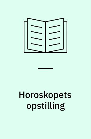 Horoskopets opstilling
