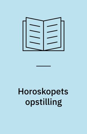 Horoskopets opstilling