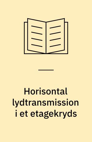 Horisontal lydtransmission i et etagekryds