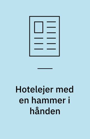 Hotelejer med en hammer i hånden