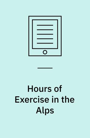 Hours of Exercise in the Alps