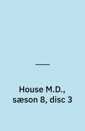 House M.D., sæson 8, disc 3