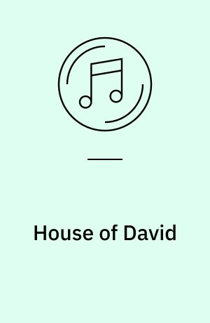 House of David : the David "Fathead" Newman anthology