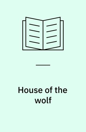 House of the wolf