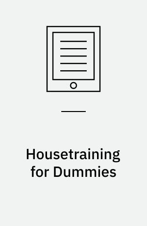 Housetraining for dummies