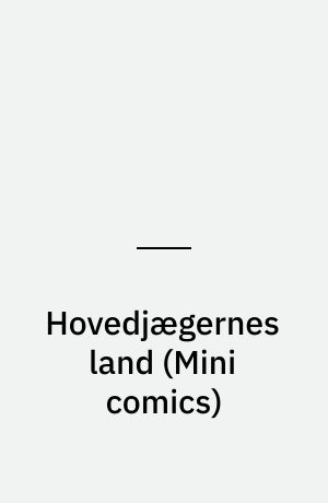 Hovedjægernes land