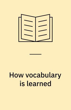 How vocabulary is learned