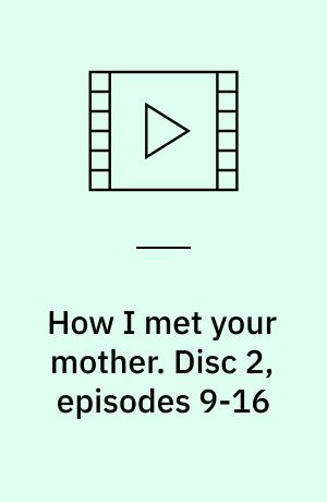 How I met your mother. Disc 2, episodes 9-16 (Stor skrift)