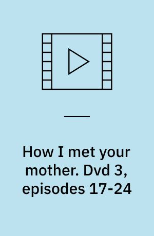 How I met your mother. Dvd 3, episodes 17-24 (Stor skrift)