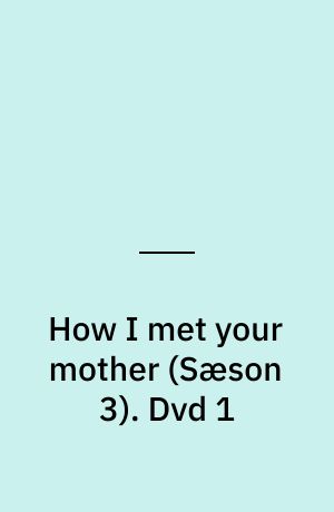 How I met your mother. Dvd 1