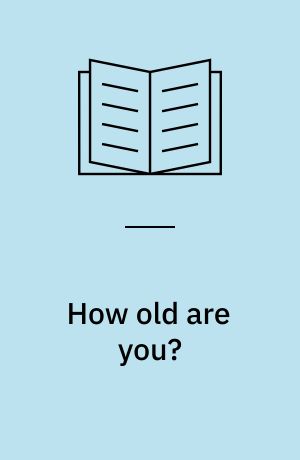 How old are you?