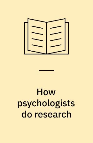 How psychologists do research : The example of anxiety