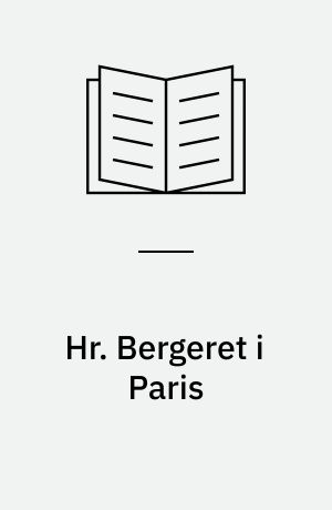 Hr. Bergeret i Paris