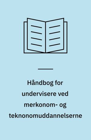 Håndbog for undervisere ved merkonom- og teknonomuddannelserne