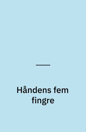 Håndens fem fingre