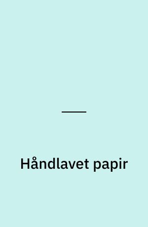 Håndlavet papir