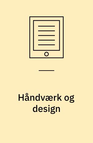 Håndværk og design : en fagdidaktik