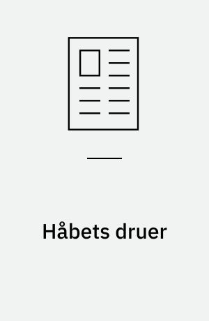 Håbets druer