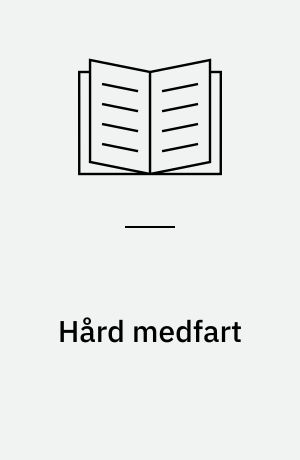 Hård medfart