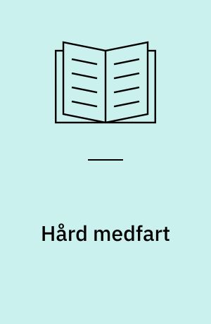 Hård medfart