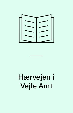 Hærvejen i Vejle Amt