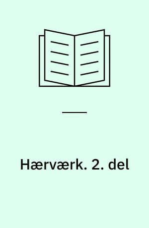 Hærværk. 2. del