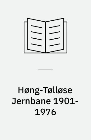 Høng-Tølløse Jernbane 1901-1976