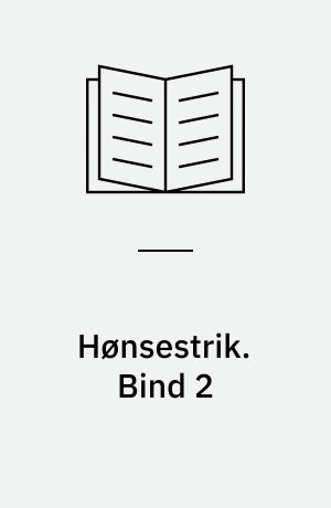 Hønsestrik. Bind 2