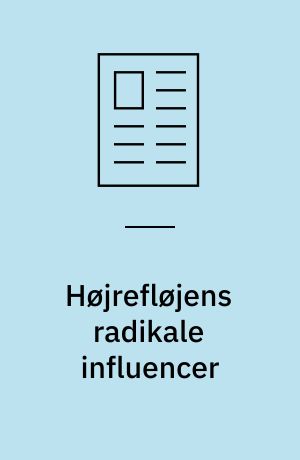 Højrefløjens radikale influencer