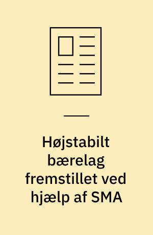 Højstabilt bærelag fremstillet ved hjælp af SMA : en sejr i kampen mod sporkøring?