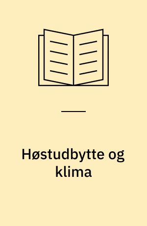 Høstudbytte og klima