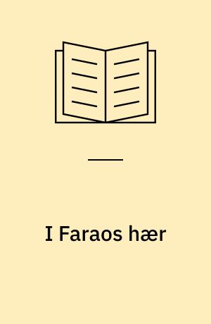 I Faraos hær : erindringer fra en tabt krig
