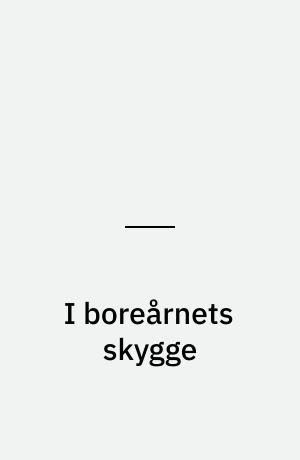 I boreårnets skygge