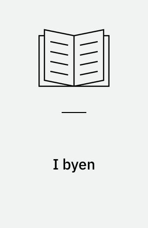 I byen