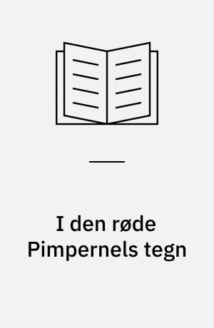 I den røde Pimpernels tegn