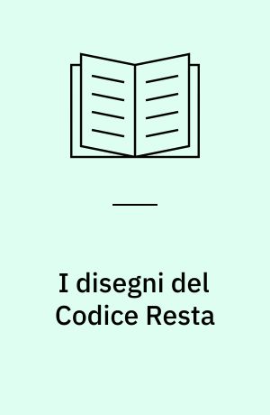 I disegni del Codice Resta