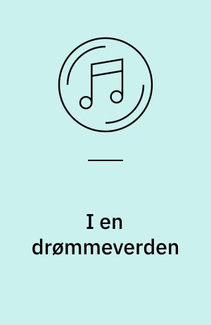 I en drømmeverden