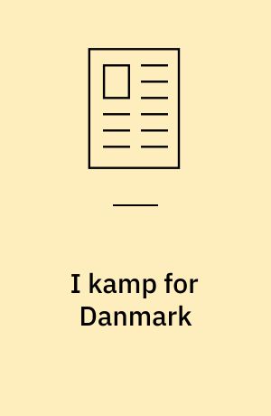 I kamp for Danmark