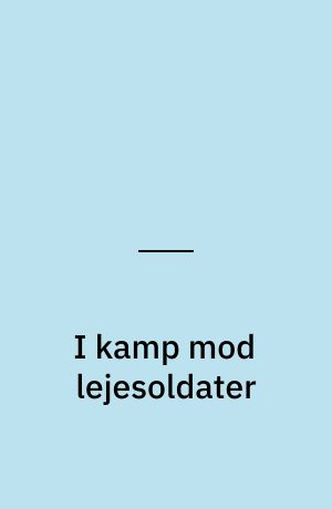 I kamp mod lejesoldater