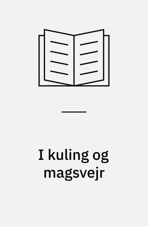 I kuling og magsvejr