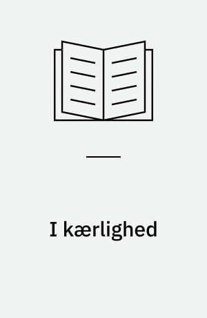 I kærlighed